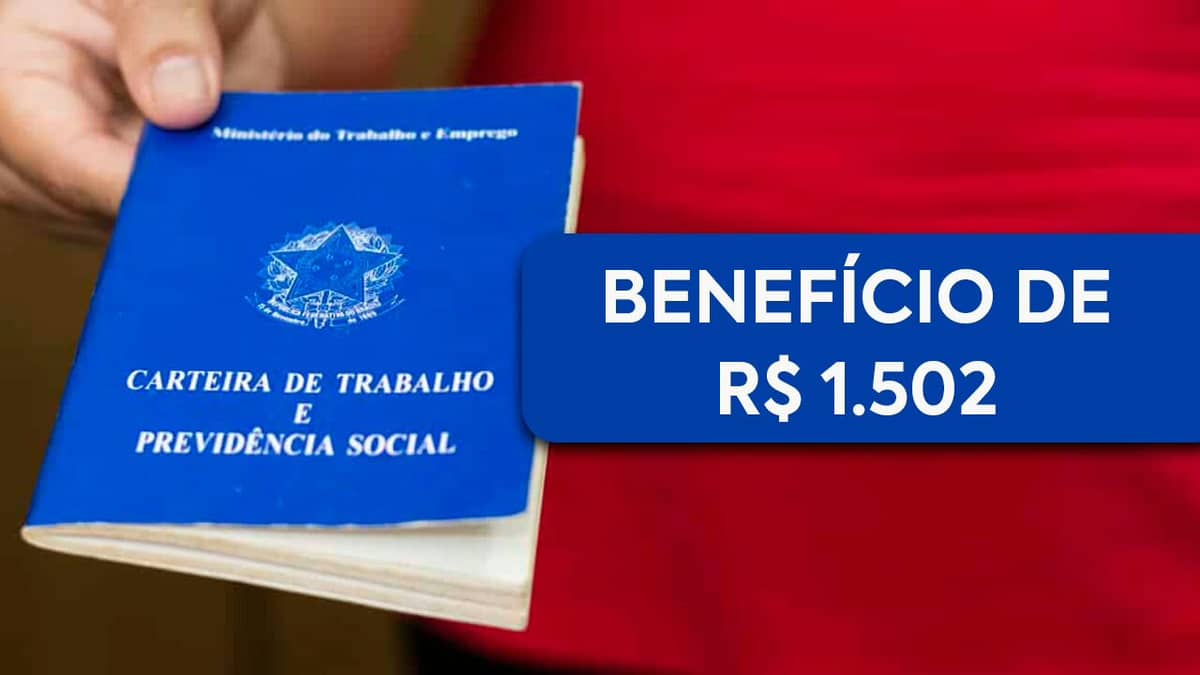 Trabalhou em 2023? Benefício de R$ 1.502 será PAGO para você; saiba mais