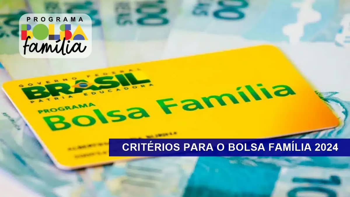 Critérios para o Bolsa Família
